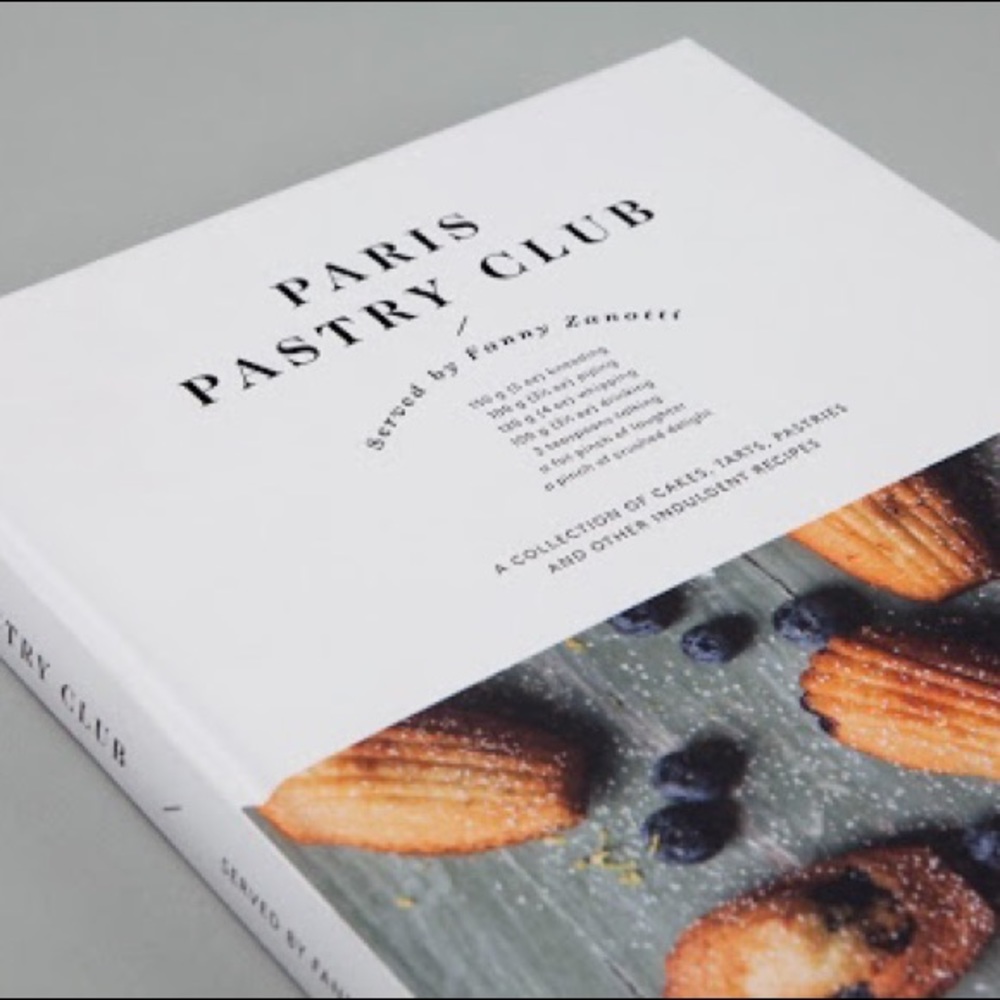 Paris Pastry Club Cookbook